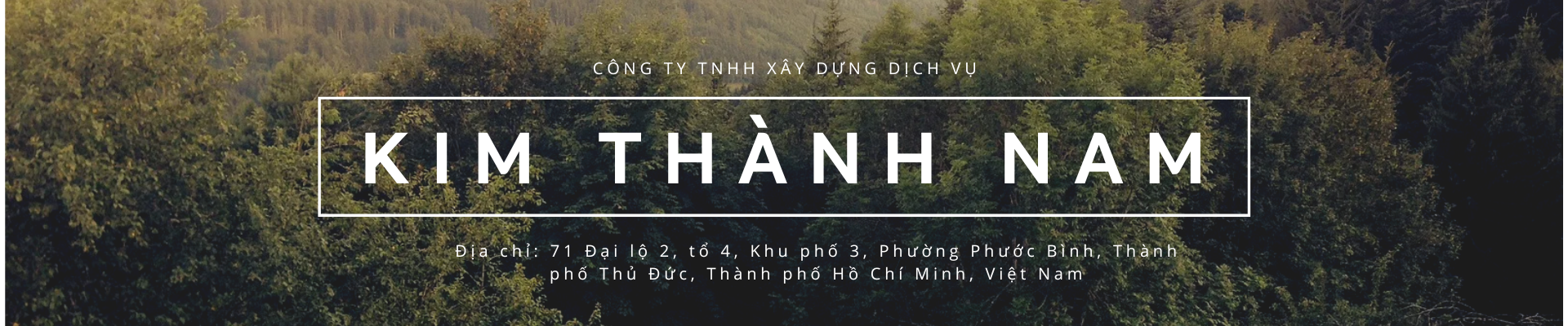 CÔNG TY TNHH XÂY DỰNG DỊCH VỤ KIM THÀNH NAM